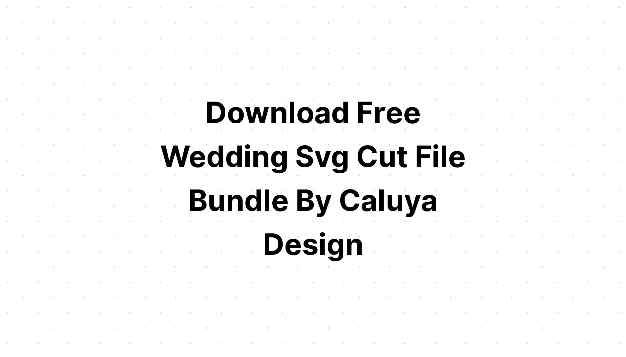 Download 3D Svg Cutting Files Wedding - Layered SVG Cut File